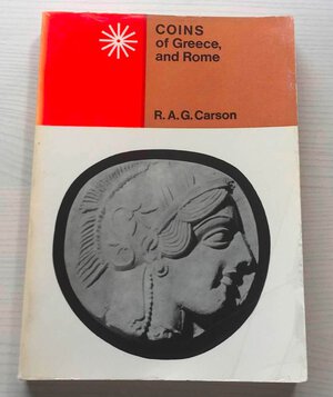 obverse: Carson R.A.G. Coins Ancient, Medieval & Modern. Coins of Greece, and Rome. Vol. One. Hutchinson & Co. 1971.Brossura ed. pp. 189, tavv. 25 in b/n. Buono stato