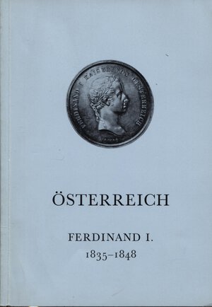 obverse: BANK LEU  AG. – Zurich, Juni, 1972. Osterreich kaiser Ferdinand I 1835 – 1848.  Pp. 13,  nn. 97, tavv. 11. Ril ed ottimo stato.