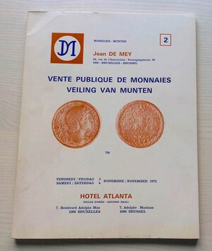 obverse: De Mey J. Auction 2 Importante Vente de Monnaies. Brussel 03-04 Novembre 1972. Brossura ed. pp. 63, lotti 1422, tavv. 15 in b/n. Buono stato