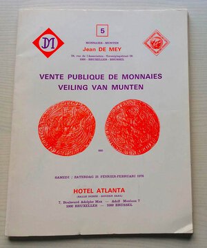 obverse: De Mey J. Auction 5 Vente de Monnaies. Brussel 21 Februar 1976. Brossura ed. pp. 36, lotti 815, tavv. X in b/n. Con lista prezzi di realizzo. Buono stato
