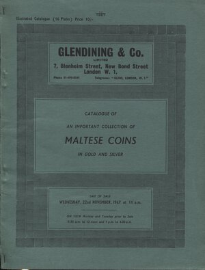 obverse: GLENDINING & CO. London, 22 – November, 1967. Catalogue of important collection of Maltese coins in gold and silver. Pp. 29,  nn. 449,  tavv. 15. Ril. ed. lista prezzi val. buono stato, importante.