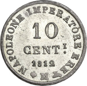 reverse: Milano.  Napoleone Bonaparte (1805-1814).. 10 centesimi 1812 M