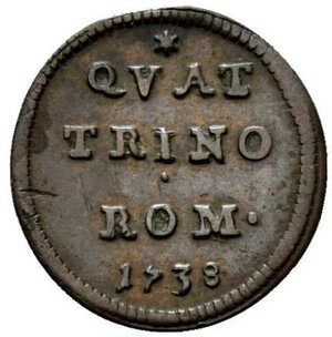 reverse: ROMA. Clemente XII (1730-1740) Quattrino 1738/VIII (g. 2,3) Munt. 161 var. Cu. qSPL