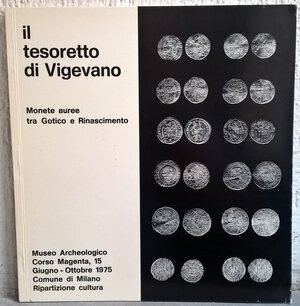 obverse: ARSLAN E. A. – Il tesoretto di Vigevano. Monete auree tra Gotico e Rinascimento. Milano,1975. pp. 9, tavv.7