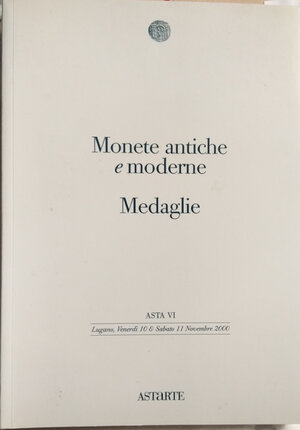 obverse: ASTARTE – Asta 10-11 novembre 2000. Monete antiche e moderne. Medaglie. pp. 240, nn. 1495 tutti ill.
