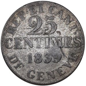 obverse: SVIZZERA CANTONALI, Ginevra ,25 centimes 1839 