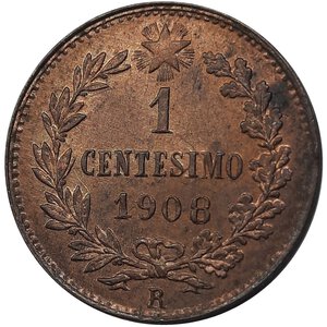 obverse: Vittorio Emanuele III ,1 centesimo Valore 1908  ,1 Ribattuto , FDC ROSSO
