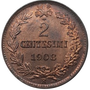 obverse: Regno d Italia, Vittorio Emanuele III ,2 Centesimi Valore 1908 FDC ROSSO