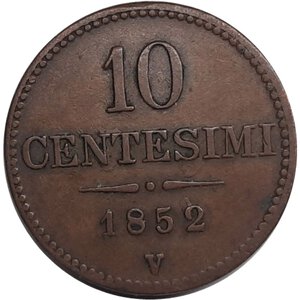 obverse: LOMBARDO VENETO, Francesco Giuseppe I (1848 - 1862) 10 centesimi 1852 V   
                                                                                                     Fratture di conio