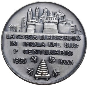 obverse: Medaglia Centenario Cassa di Risparmio di Imola 1955 argento diam.55 mm, in confezione