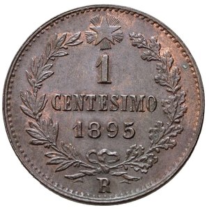 reverse: Umberto I (1878-1900). 1 centesimo 1895. Gig.58. qFDC