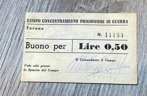 obverse: Campo Concentramento Prigionieri di Guerra Verona. Buono da lire 0,50. Santarpia P.G. 28 (pag. 82) biglietti non riconosciuti, produzione anni  70. Buono stato.