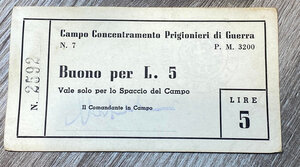 obverse: Campo Concentramento Prigionieri di Guerra. Buono da lire 5. Santarpia P.G. 7 (pag. 81) biglietti non riconosciuti, produzione anni  70. Buono stato.