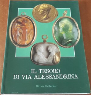 obverse: AA.VV. -  Il tesoro di Via Alessandrina. Milano, 1990, pp. 115, ril. Edit., ill. b/n e colori nel testo, ottimo stato.