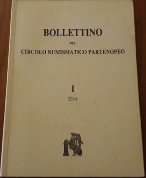 obverse: AA.VV. - Bollettino del Circolo numismatico partenopeo, volume I. Napoli, 2014, pp. 228, ril. Edit., ill. b/n nel testo, ottimo stato.