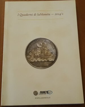 obverse: AA.VV. - I quaderni di lamoneta. 2014/1. Uk, 2014, pp. 125, ill. a colori nel testo, ril. Edit., ottimo stato.