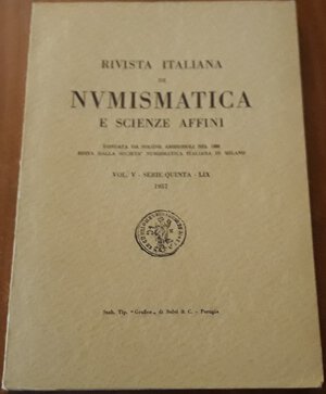 obverse: AA.VV. - Rivista italian di Numismatica. Vol. V. Serie quinta. LIX. Milano, 1957, pp. 154, ill. b/n in VI tavole a fine testo, ottimo stato.