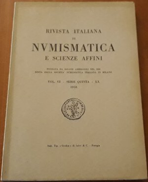 obverse: AA.VV. - Rivista italian di Numismatica. Vol. VI. Serie quinta. LX. Milano, 1958, pp. 177, ill. b/n in XIV tavole a fine testo, ottimo stato.