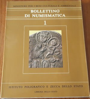 obverse: AA.VV.- Bollettino di Numismatica - Volume 1 - Roma, 1983, pp. 233, ril. Edit. Ill. b/n e a colori nel testo, ottimo stato, seconda di copertina un po sciupata, tratta monetazione italiana antica e medievale.