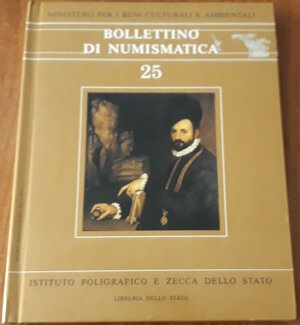 obverse: AA.VV.- Bollettino di Numismatica - Volume 25 - Roma, 1995, pp. 290, cartonato lucido. Ill. b/n e a colori nel testo, ottimo stato, tratta monetazione italiana antica e medievale.