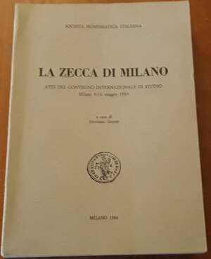 obverse: GORINI G . - La Zecca di Milano, atti del convegno internazionale di studio, Milano 9-14 maggio 1983. Padova, 1984, pp. 600, ill. b/n nel testo, ril. Edit., ottimo stato.