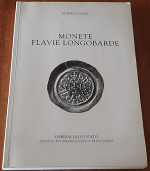 obverse: PARDI R. - Monete Flavie Longobarde, Roma, 2003, pp. 282, ril edit., ill. b/n nel testo, ottimo stato, ex libris Solger Dombrowski.