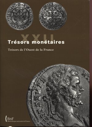 obverse: A.A.V.V. – Trésors monétaires. Trésors de l’Ouest de la France. Tome XXII -2005/2006. Paris, 2007. Pp.327 + tavv.46, ill. nel testo. Ril.ed. Buono stato