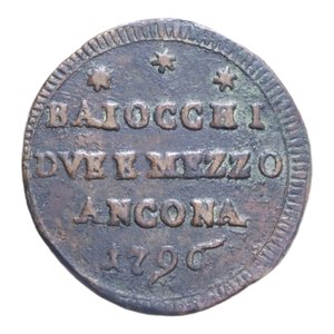 reverse: ANCONA PIO VI (1775-1799) BAIOCCHI DUE E MEZZO 1796 SAMPIETRINO CU. 18,55 GR. BB+