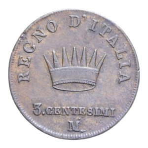 reverse: NAPOLEONE I RE D ITALIA (1805-1814) 3 CENT. 1808 MILANO CU. 6,28 GR. BB-SPL
