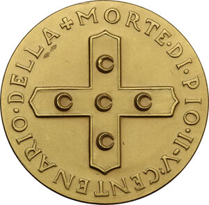reverse: Pio II (1458-1464), Enea Silvio Piccolomini. Medaglia emessa nel 1964 dallo Stabilimento Picchiani e Barlacchi di Firenze per celebrare il 5° centenario della morte