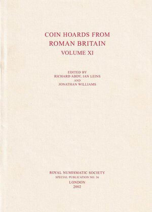 obverse: Abdy R., Leins I. and Williams J. Coin Hoards from Roman Britain, Volume XI. Royal Numismatic Society Special Publication No. 36. London 2002. Tela ed, sovraccoperta pp. 233, tavv. 10 in b/n. Come Nuovo