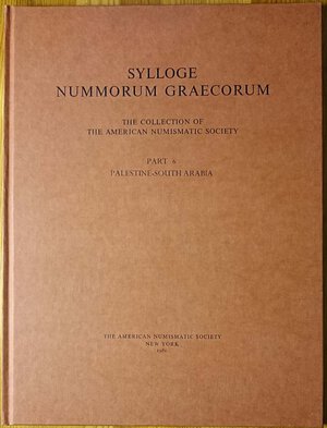 obverse: Sylloge Nummorum Graecorum – The Collection of The American Numismatic Society. Part 6, Palestine-South Arabia. The American Numismatic Society, New York 1981. Cartonato ed., tavv. 54 in b/n. Nuovo
