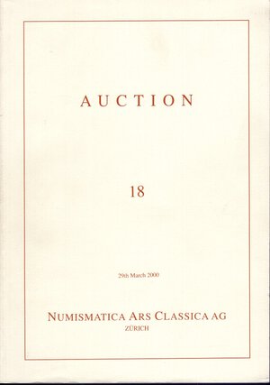 obverse: ARS CLASSICA AG. – Auction 18. Zurich, 29 – March, 2000.  Greek, Roman & Byzantine coins.  Pp. n.n.  nn. 789,  tavv. 28 a colori + ill. nel testo. ril. ed ottimo stato.