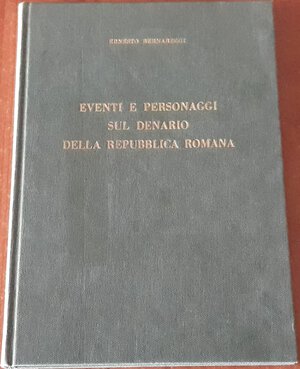 obverse: BERNAREGGI E. - Eventi e personaggi sul denario della Repubblica Romana. Milano, 1963, pp. 157, ril. Edit., ill.b/n nel testo, ottimo stato, con ex libris. Raro.