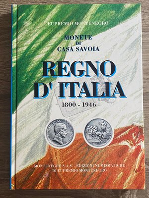 obverse: MONTENEGRO E. - Monete di Casa Savoia - Regno d Italia 1800-1946. Brescia 1995. Ottimo stato