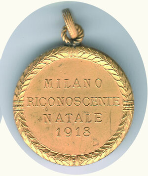 reverse: MEDAGLIA in metallo dorato - Milano riconoscente - Natale 1918 - Milano tiene per mano gli Scudi di Trento e Trieste.