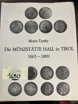 obverse: MOSER - TURSKY Die Munzstatte Hall in Tirol 1665-1809