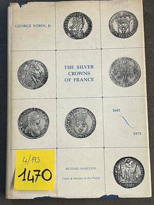 obverse: SOBIN G. - The Silver Crowns of France 1641-1973