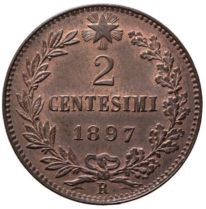 reverse: Umberto I (1861-1878). 2 centesimi 1897 Roma. Cu rosso. Pag. 622; Mont. 70. qFDC