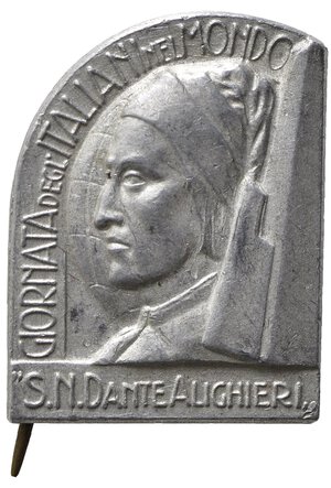 obverse: PERSONAGGI. Dante Alighieri. Distintivo Giornata degli Italiani nel mondo. Al (1,5 g). SPL