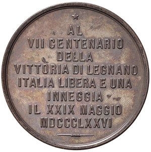 reverse: MILANO. Medaglia 1876 (700° anniversario Vittoria di Legnano. AE (45,43 g - 47 mm). FDC