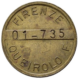 obverse: GETTONE Firenze Queirolo F. Vale 20 consumazioni. AE (3,73 g). BB