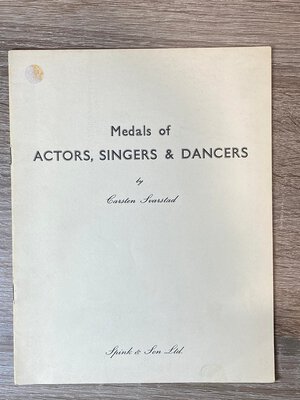 obverse: SVARSTAD C. - Medals of Actors, Singers & Dancers. Ed. Spink & Son Ltd. London, 1963. 26 pp. ill. b/n. Buono stato