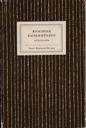 obverse: HIRMER Max. Romische Kaisermunzen. Leipzig, 1942 Cartonato, pp. 66, ill.