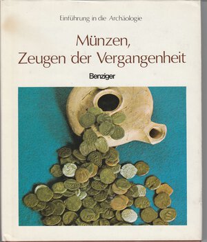obverse: MESHORER Ya akov. Munzen, Zeugen der Vergangenheit. Koln, 1979 Cartonato con sovracoperta, pp. 96, ill.