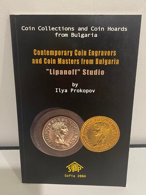 obverse: PROKOPOV I. - Coin collections and coin Hoards from Bulgaria. Contemporary Coin Engravers and coin Masters from Bulgaria. Sofia, 2004. pp. 88, ill. b/n. Ottimo stato