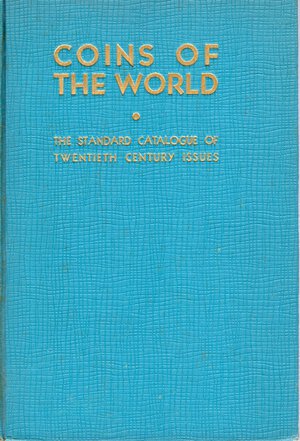 obverse: RAYMOND  W. -  Coins of the World. The standard catalogue of Twentieh Century Issue. New York, 1938.  Pp. 232, centinaia di Ill. nel testo. Ril. ed. buono stato, molto raro.