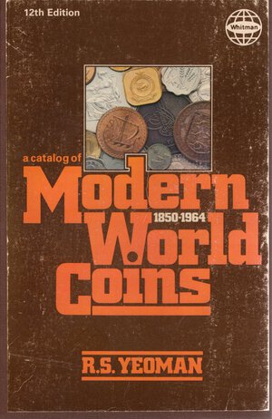 obverse: YEOMAN R. S. - A catalog modern World coins 1850 - 1964. Racine, 1978.  pp. 512, centinaia di ill. nel testo. ril. tutta tela rigida, interno ottimo stato.