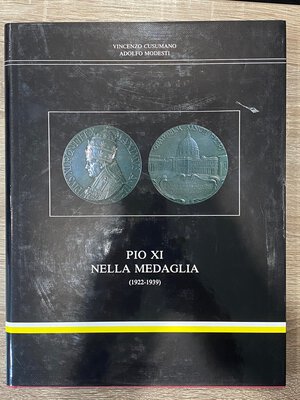 obverse: MODESTI A.; CUSUMANO V. - Pio XI Nella Medaglia (1922-1939). Roma 1987.Tela editoriale con sovraccoperta illustrata, 287 pp, illustrazioni a colori. Nuovo