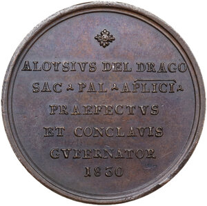 reverse: Sede Vacante (1830).. Medaglia emessa dal Prefetto dei Sacri Palazzi Apostolici e Governatore del Conclave Monsignore Luigi del Drago